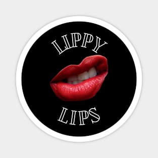 Lippy Lips Fun Lips Slogan Magnet